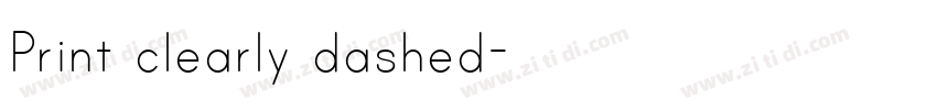 Print clearly dashed字体转换